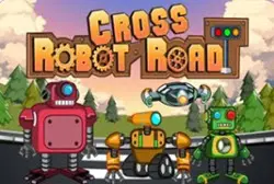 Play Robot: Cross the Roa online for free